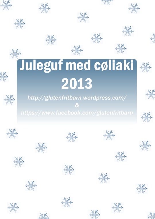 Opskriftshæfte Juleguf med cøliaki 2013